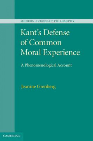 Livre Kant's Defense of Common Moral Experience Jeanine Grenberg