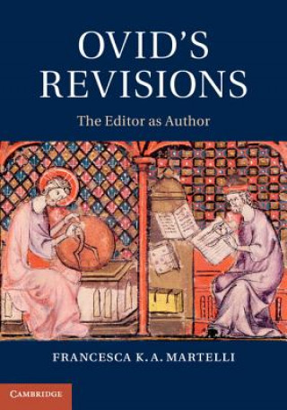 Knjiga Ovid's Revisions Francesca K A Martelli