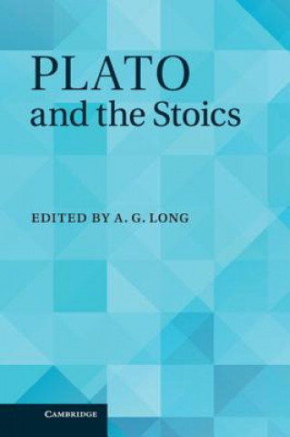 Buch Plato and the Stoics A G Long