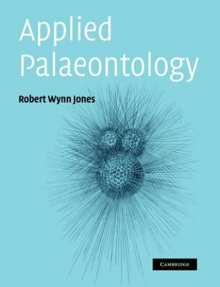 Carte Applied Palaeontology Robert Wynn Jones