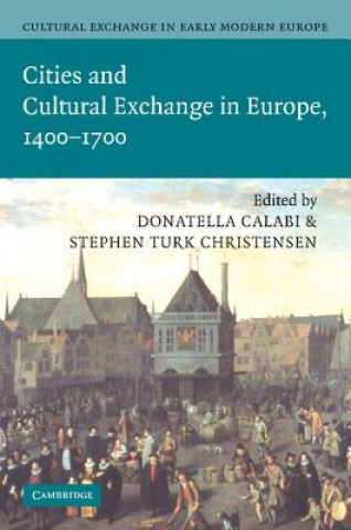 Kniha Cultural Exchange in Early Modern Europe Donatella Calabi