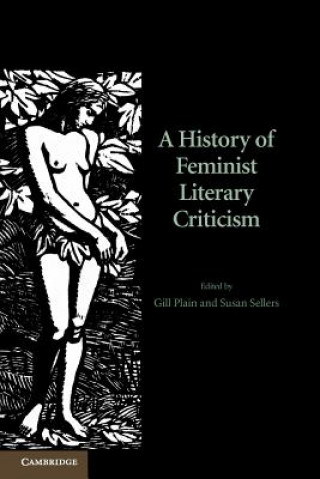 Kniha History of Feminist Literary Criticism Gill Plain