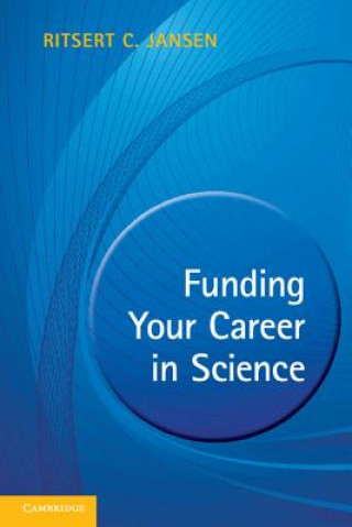 Buch Funding your Career in Science Ritsert C Jansen