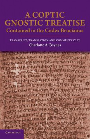 Kniha Coptic Gnostic Treatise Charlotte A Baynes