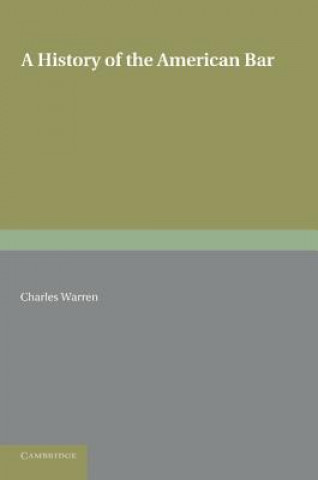 Βιβλίο History of the American Bar Charles Warren