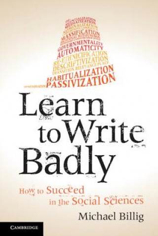 Carte Learn to Write Badly Michael Billig