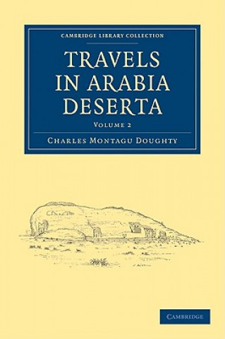 Książka Travels in Arabia Deserta Charles Montag Doughty