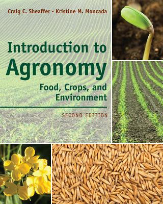 Carte Introduction to Agronomy Craig C Sheaffer