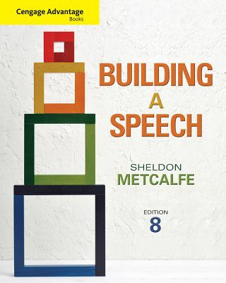 Book Cengage Advantage Books: Building a Speech Sheldon Metcalfe