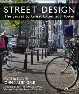 Buch Street Design - The Secret to Great Cities and Towns Victor Dover