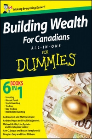 Książka Building Wealth All-in-One For Canadians For Dummies Bryan Borzykowski