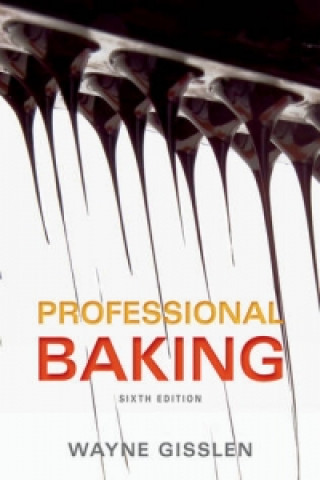 Kniha Professional Baking 6e with Professional Baking Method Card Package Set Wayne Gisslen