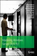 Carte Mastering Windows Server 2012 R2 Mark Minasi