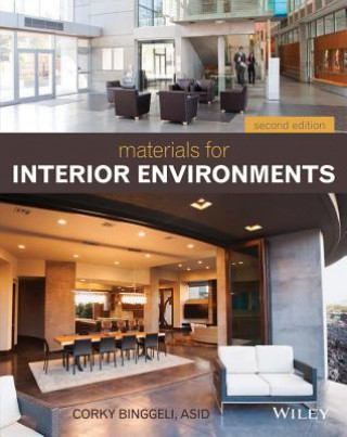 Carte Materials for Interior Environments, Second Edition Corky Binggeli