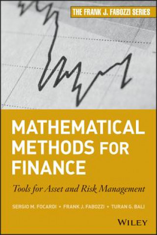 Книга Mathematical Methods for Finance - Tools for Asset  and Risk Management Sergio M Focardi