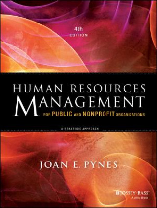 Buch Human Resources Management for Public and Nonprofit Organizations - A Strategic Approach, 4th Edition Joan E Pynes