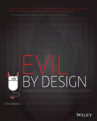 Könyv Evil by Design - Interaction design to lead us into temptation Chris Nodder