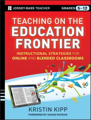 Könyv Teaching on the Education Frontier Kristin Kipp