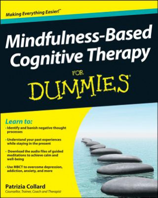 Carte Mindfulness-Based Cognitive Therapy For Dummies Patrizia Collard