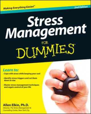 Kniha Stress Management For Dummies, 2nd Edition Allen Elkin