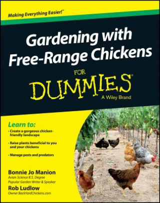 Carte Gardening with Free-Range Chickens For Dummies Bonnie Jo Manion
