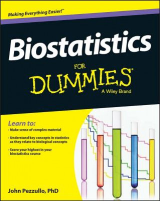 Książka Biostatistics For Dummies John Pezzullo