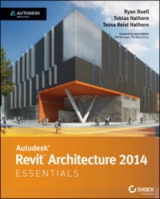 Könyv Autodesk Revit Architecture 2014 Essentials Ryan Duell