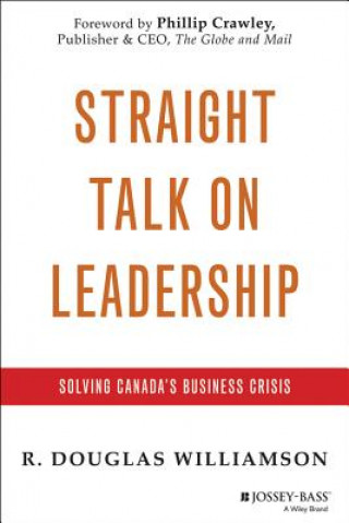 Könyv Straight Talk on Leadership R Douglas Williamson