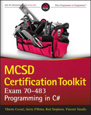 Carte MCSD Certification Toolkit (Exam 70-483) - Programming in C# Tiberiu Covaci
