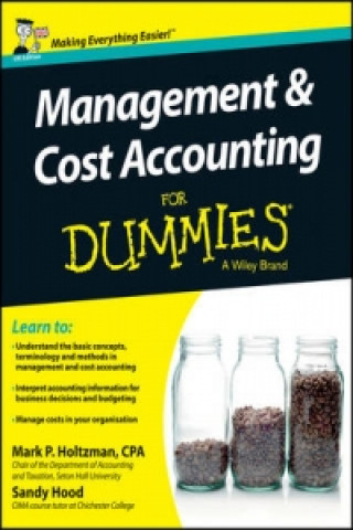 Книга Management & Cost Accounting For Dummies, UK Edition Sandy Hood