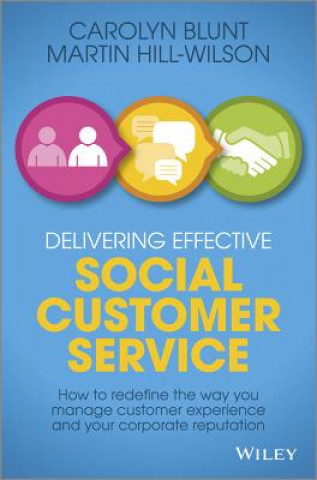 Carte Delivering Effective Social Customer Service Martin Hill Wilson