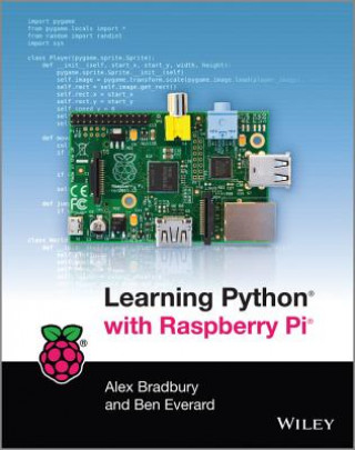 Kniha Learning Python with Raspberry Pi Alex Bradbury
