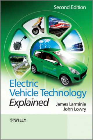 Kniha Electric Vehicle Technology Explained 2e James Larminie