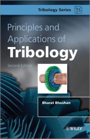 Kniha Principles and Applications of Tribology 2e Bharat Bhushan