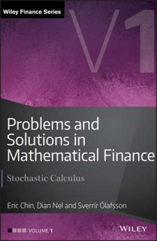 Книга Problems and Solutions in Mathematical Finance - Stochastic Calculus V1 Eric Chin