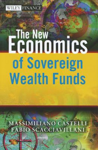 Książka New Economics of Sovereign Wealth Funds Massimiliano Castelli