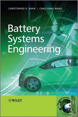 Kniha Battery Systems Engineering Christopher D. Rahn