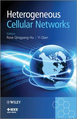 Kniha Heterogeneous Cellular Networks Rose Qingyang Hu