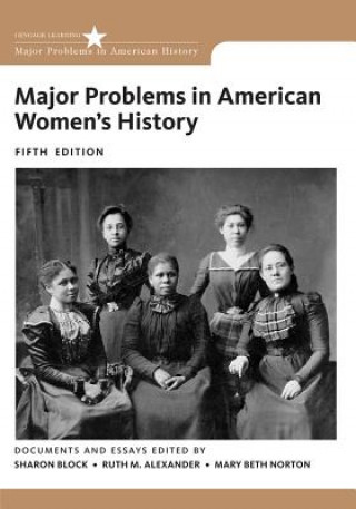 Kniha Major Problems in American Women's History Mary Beth Norton