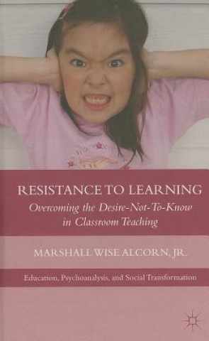 Kniha Resistance to Learning Marshall Alcorn