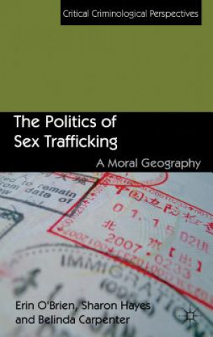 Książka Politics of Sex Trafficking Erin OBrien