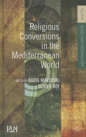Könyv Religious Conversions in the Mediterranean World Olivier Roy