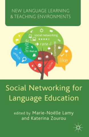 Kniha Social Networking for Language Education Marie Noëlle Lamy