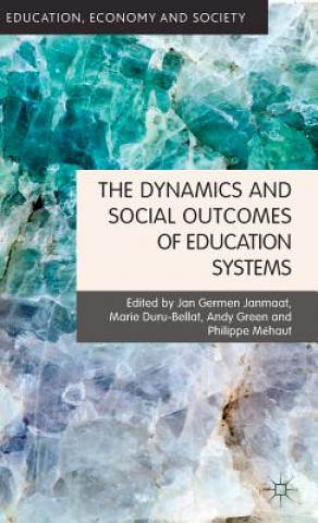 Carte Dynamics and Social Outcomes of Education Systems Jan Germen Janmaat
