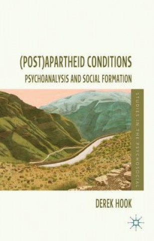 Book (Post)apartheid Conditions Derek Hook