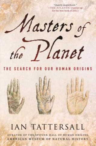 Книга Masters of the Planet Tattersall Ian