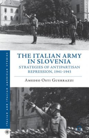 Carte Italian Army in Slovenia Amedeo Osti Guerrazzi