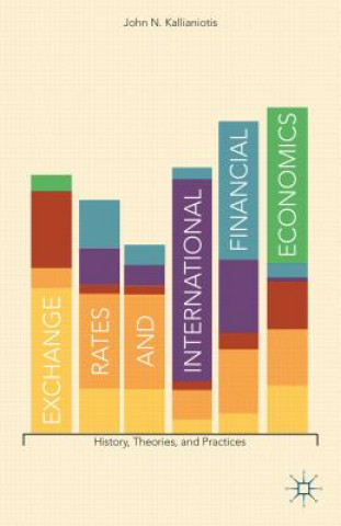 Könyv Exchange Rates and International Financial Economics Ioannis N Kallianiotis