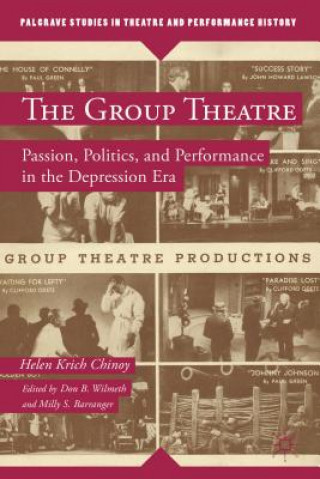 Könyv Group Theatre Helen Krich Chinoy