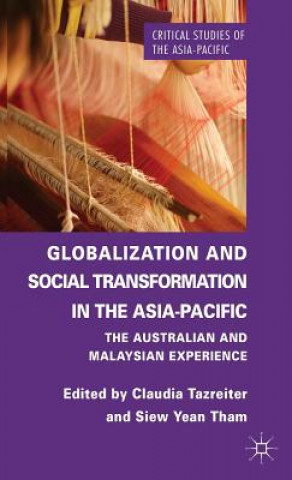 Книга Globalization and Social Transformation in the Asia-Pacific Claudia Tazreiter